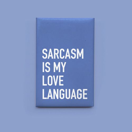 Classy Cards Magnet Sarcasm