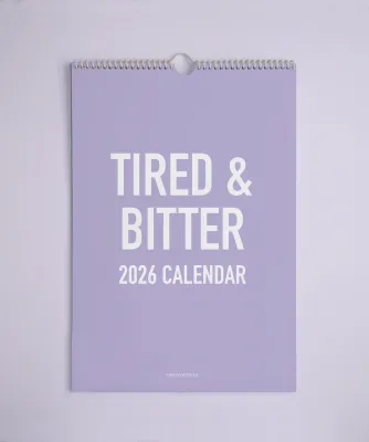 Classy Cards Calendar 2026 Tired and Bitter