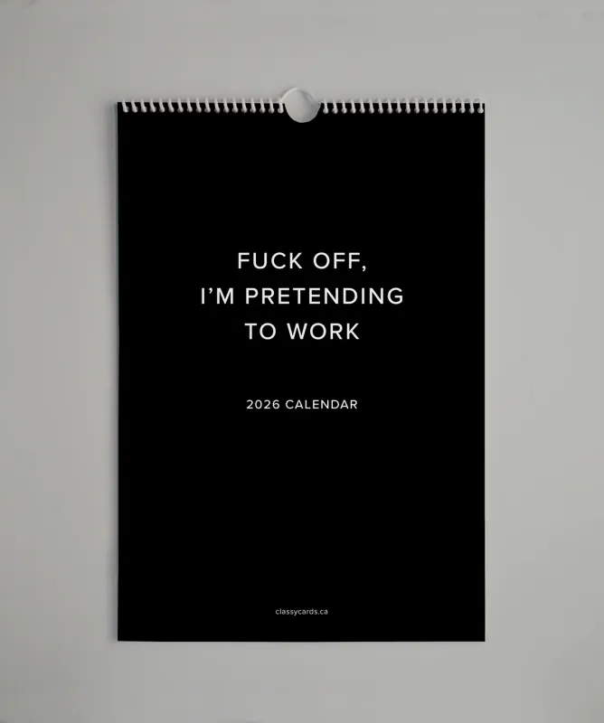Classy Cards Calendar 2026 Pretending to Work