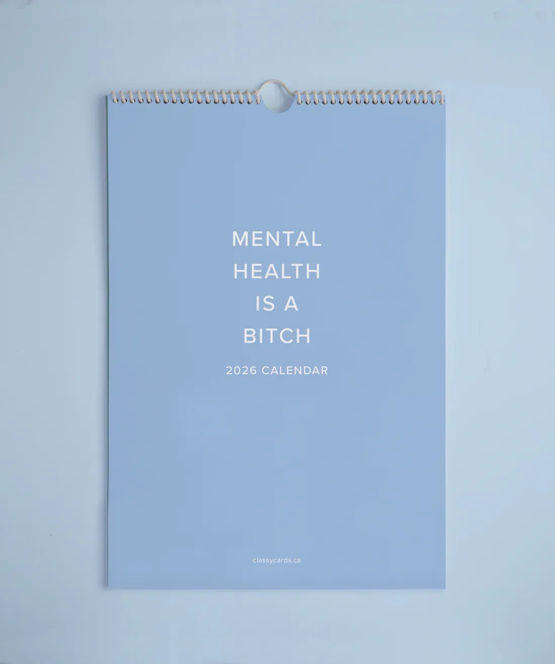 Classy Cards Calendar 2026 Mental Health is a Bitch