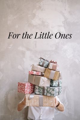 For the Little Ones