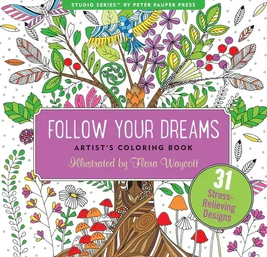 Peter Pauper Coloring Book Follow Your Dreams