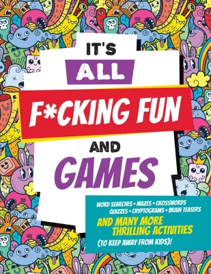 Peter Pauper It's All F*cking Fun &amp; Games