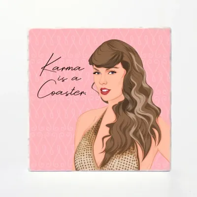 Versatile Coaster Taylor Swift Karma is a Coaster