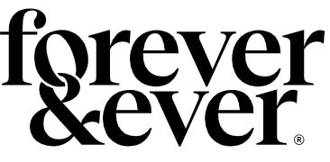 Forever &amp; Ever
