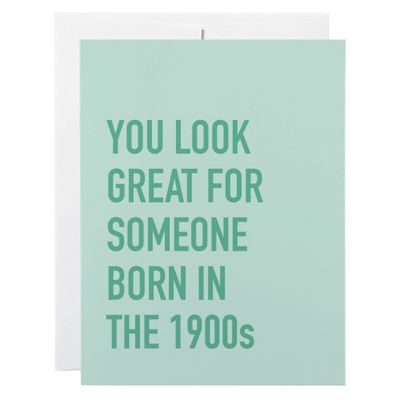 Classy Cards Born in the 1900s Greeting Card