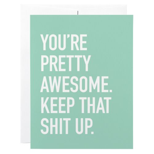 Classy Cards Keep That Shit Greeting Card