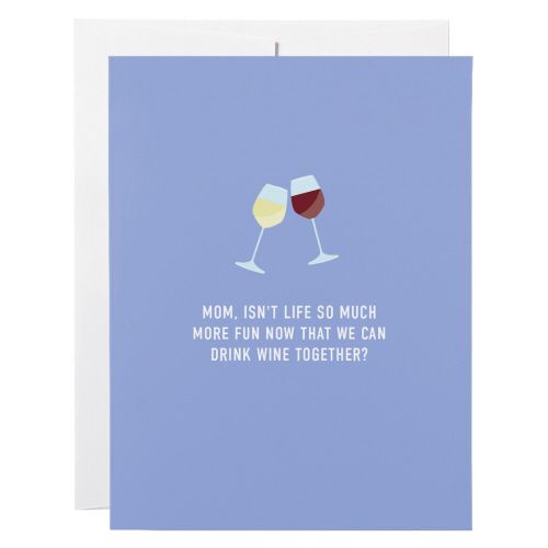 Classy Cards Mom Wine Together Greeting Card
