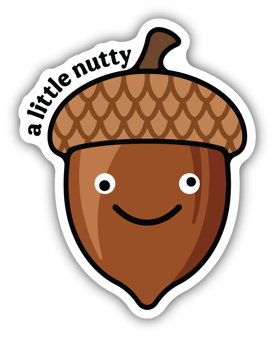 Stickers Northwest A Little Nutty Acorn