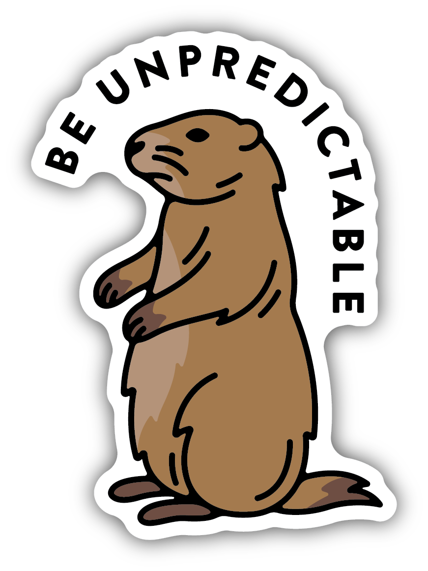 Stickers Northwest Be Unpredictable Groundhog