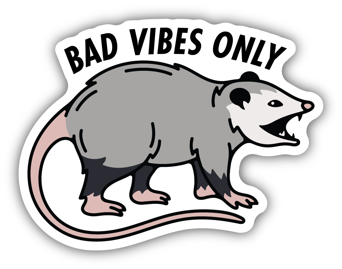 Stickers Northwest Bad Vibes Only Possum