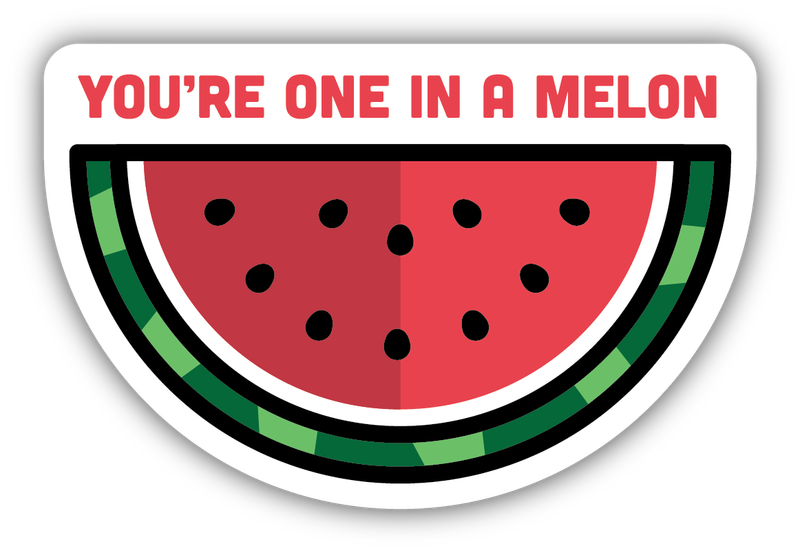 Stickers Northwest You're One In A Melon