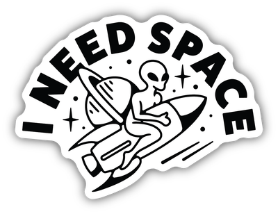 Stickers Northwest I Need Space Alien
