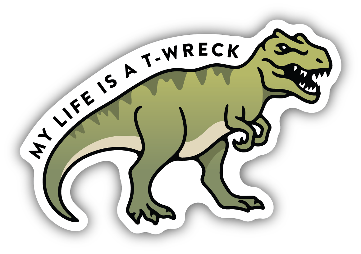 Stickers Northwest My Life is A T-Wreck