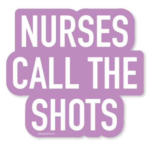 Classy Cards Sticker Nurses Shots