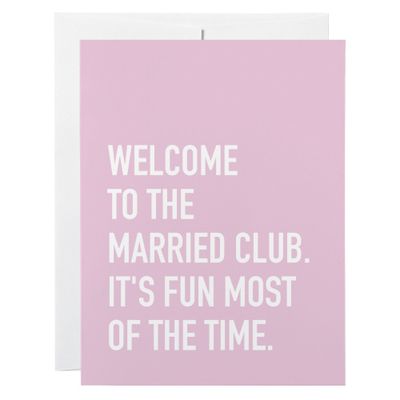 Classy Cards Married Club Greeting Card