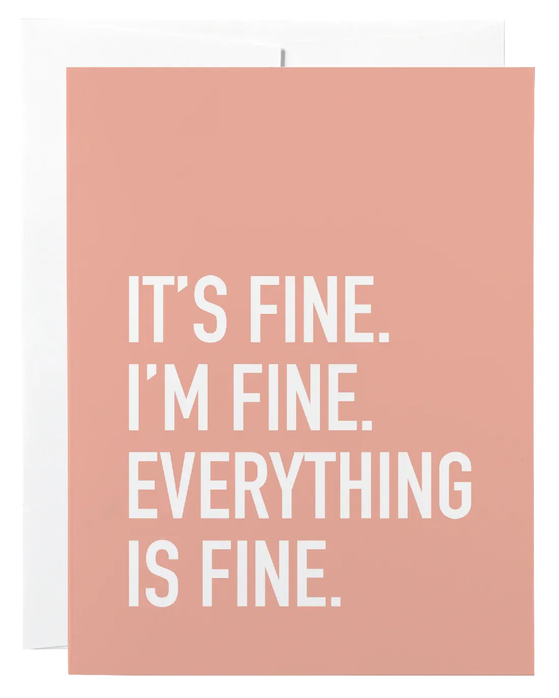 Classy Cards It's Fine Greeting Card