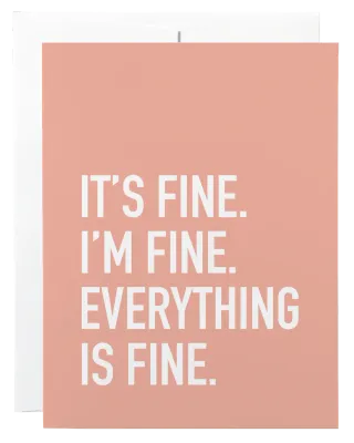 Classy Cards It's Fine Greeting Card