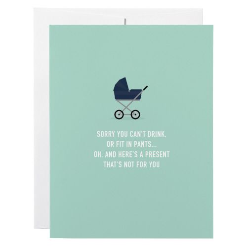 Classy Cards Sorry You Can't Drink Greeting Card