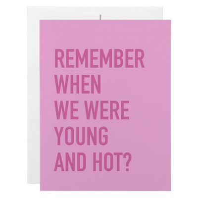 Classy Cards Greeting Card Young and Hot