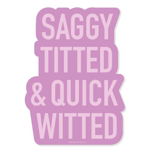 Classy Cards Sticker Saggy Titted