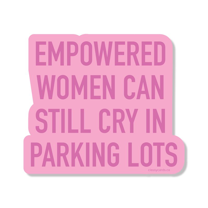 Classy Cards Sticker Cry in Parking Lot