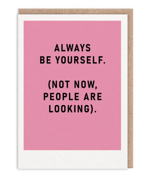Ohh Deer Always Be Yourself