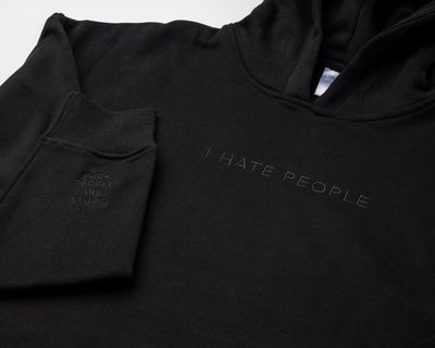 Classy Cards Hoodie I Hate People