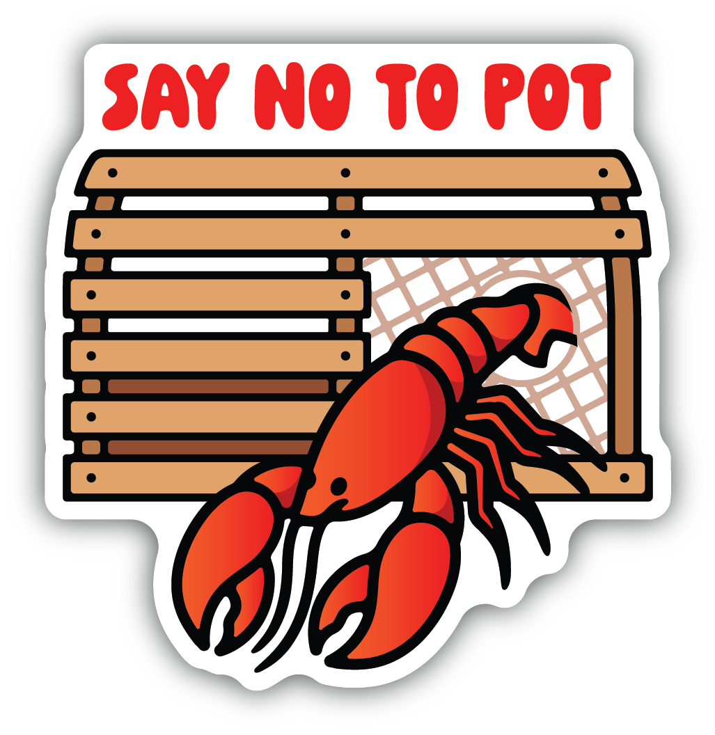 Stickers Northwest Say No To Pot Lobster