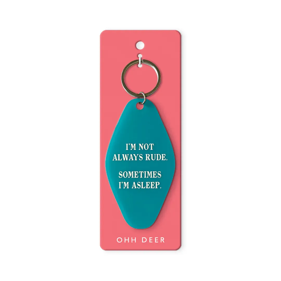 Ohh Deer Sometimes I'm Asleep Keyring