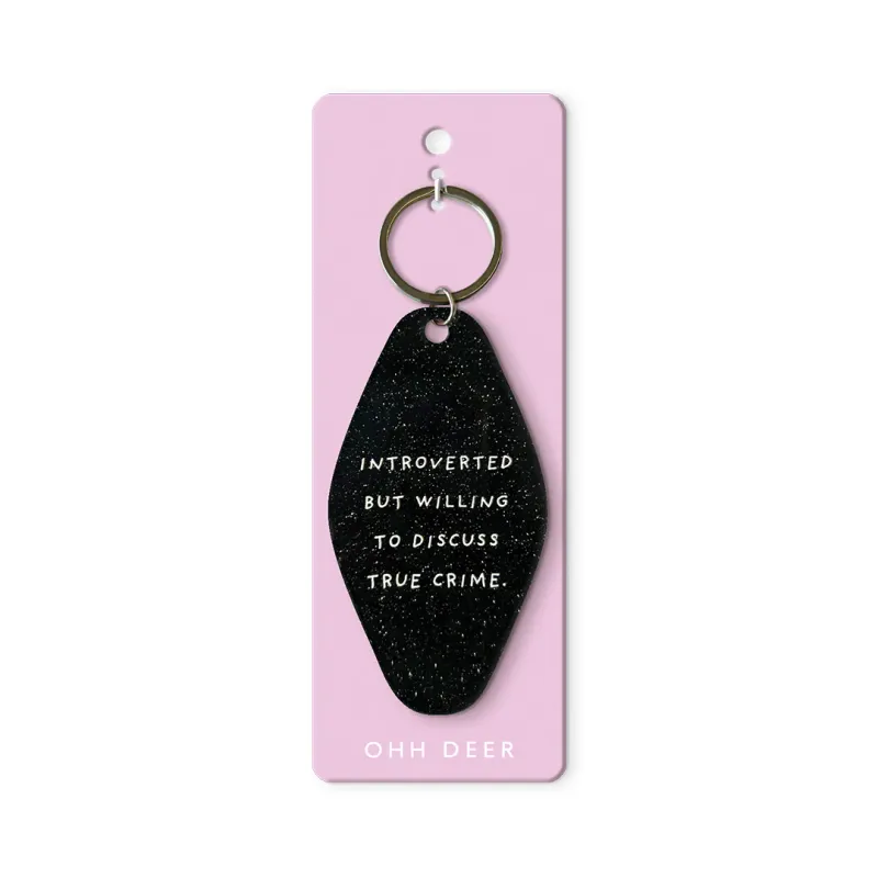 Ohh Deer Willing to Discuss True Crime Keyring Ohh Deer Willing to Discuss True Crime Keyring