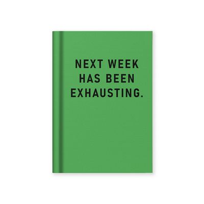 Ohh Deer Next Week Has Been Exhuasting Hardbook Notebook