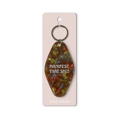 Ohh Deer Manifest That Shit Keyring