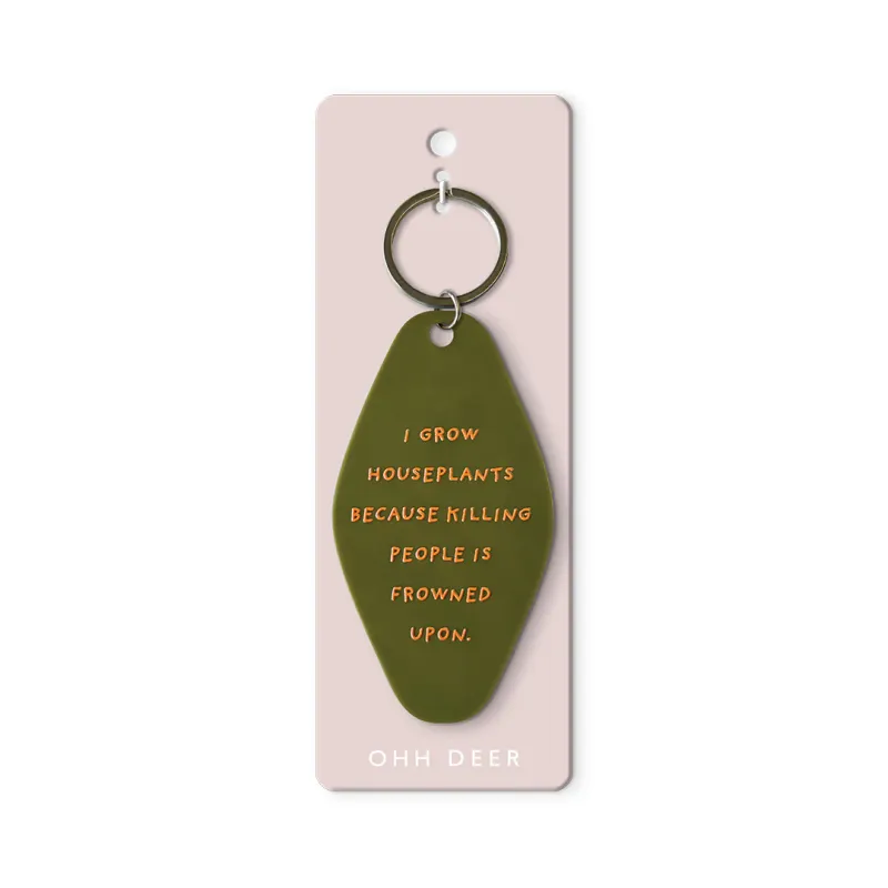 Ohh Deer I Grow Houseplants Keyring Ohh Deer I Grow Houseplants Keyring