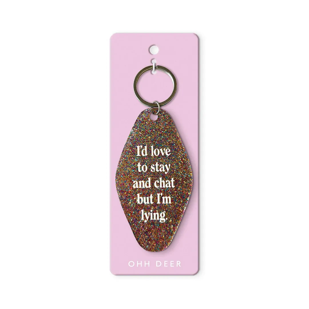 Ohh Deer Love To Stay And Chat Keyring