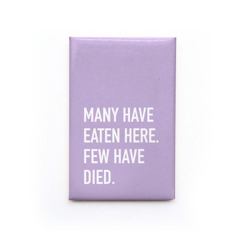 Classy Cards Magnet Many Have Eaten Here