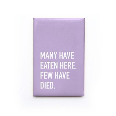 Classy Cards Magnet Many Have Eaten Here