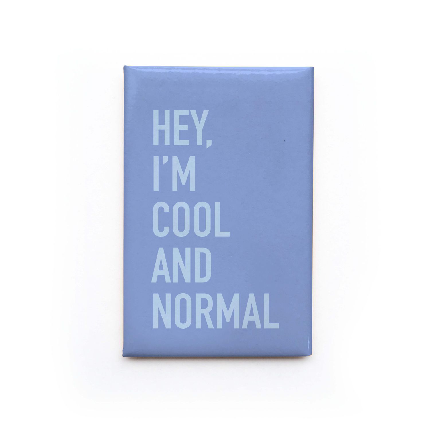 Classy Cards Magnet Cool and Normal