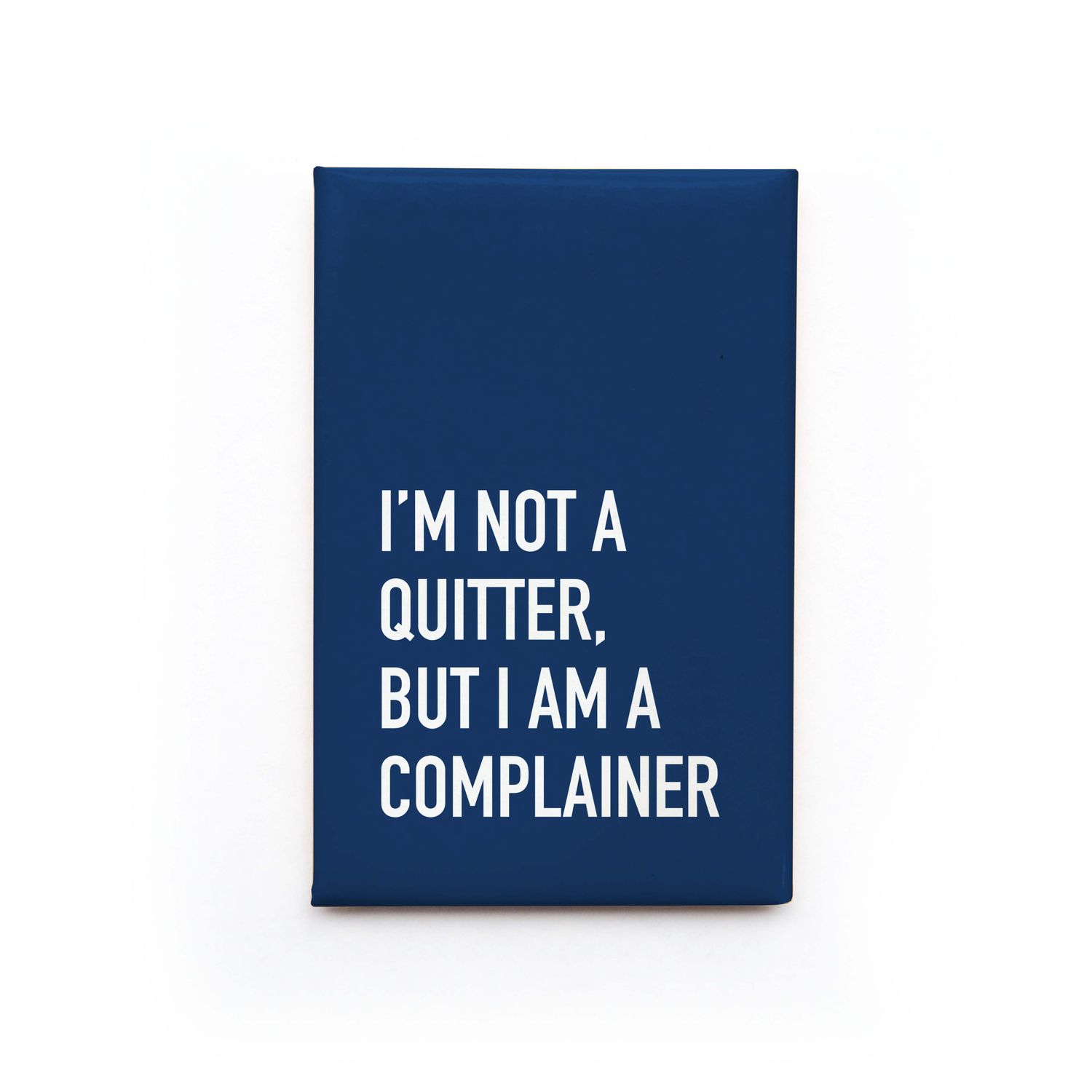 Classy Cards Magnet Complainer