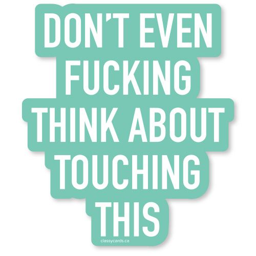 Classy Cards Sticker Touch This