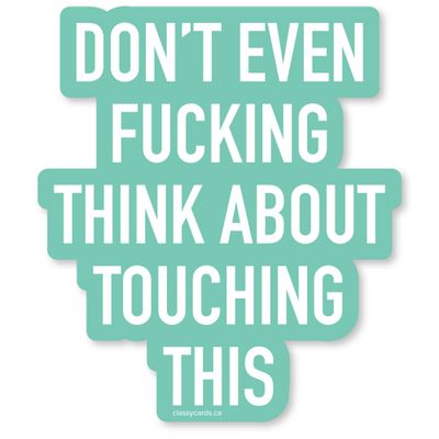 Classy Cards Sticker Touch This