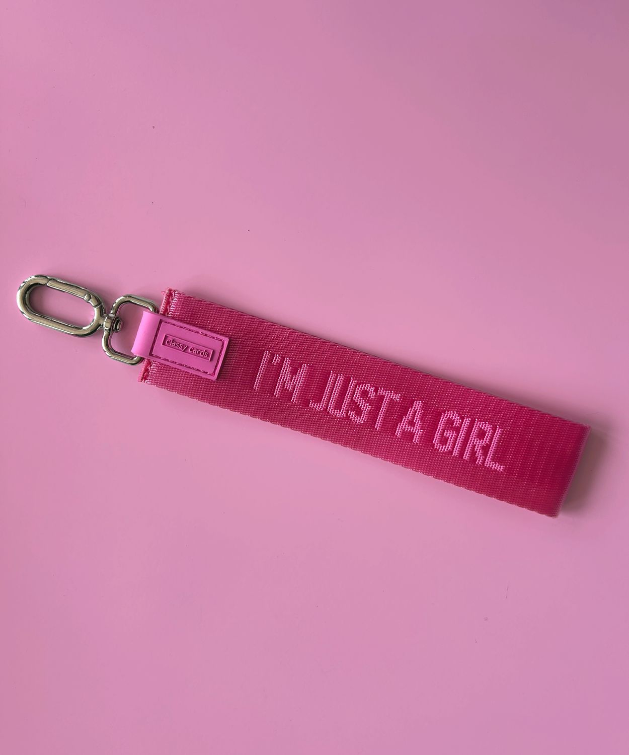 Classy Cards Wristlet Keychain I'm Just A Girl