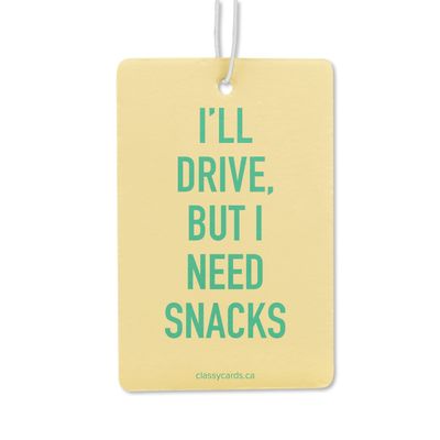 Classy Cards Air Freshener I Need Snacks