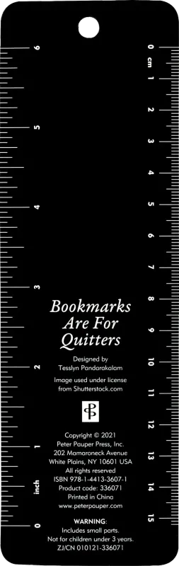 Peter Pauper Bookmark Bookmarks are for Quitters