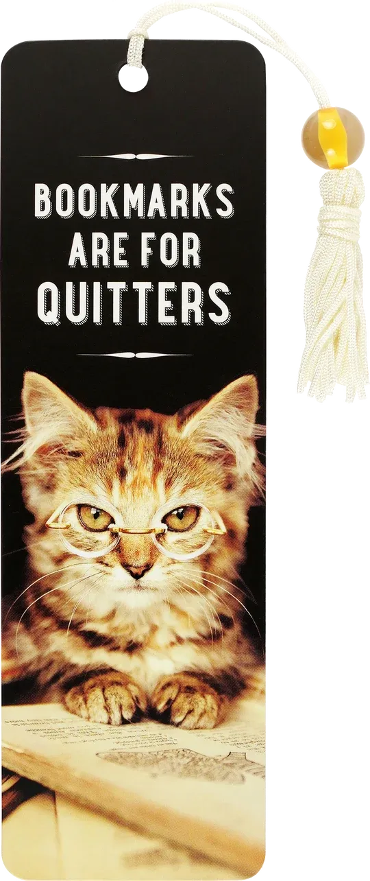 Peter Pauper Bookmark Bookmarks are for Quitters