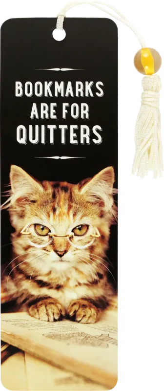 Peter Pauper Bookmark Bookmarks are for Quitters Peter Pauper Bookmark Bookmarks are for Quitters