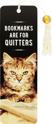 Peter Pauper Bookmark Bookmarks are for Quitters Peter Pauper Bookmark Bookmarks are for Quitters