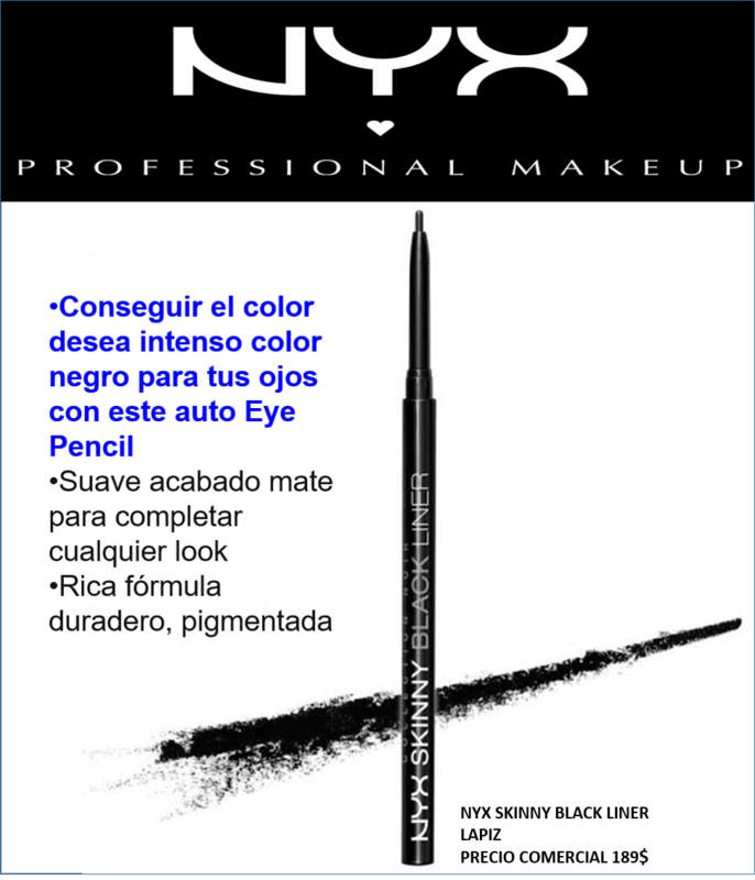 DELINEADOR DE OJOS, CEJAS Y LABIOS NYX, MAYBELLINE, LOREAL, COVERGIRL