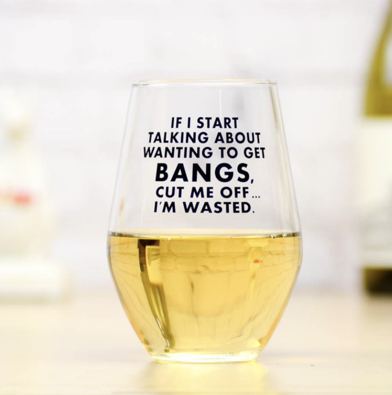 Talking about Bangs Wine Glass