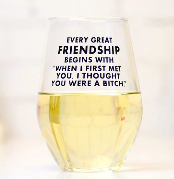 Great Friendship Wine Glass